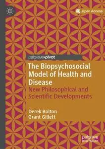 The Biopsychosocial Model of Health and Disease: New Philosophical and Scientific Developments (Repost)