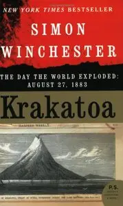 Krakatoa: The Day the World Exploded: August 27, 1883
