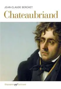 Jean-Claude Berchet, "Chateaubriand"