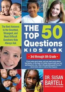 The Top 50 Questions Kids Ask (3rd through 5th Grade) (repost)