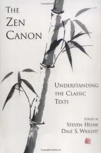 The Zen Canon: Understanding the Classic Texts (repost)