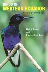 Birds of Western Ecuador: A Photographic Guide (Repost)