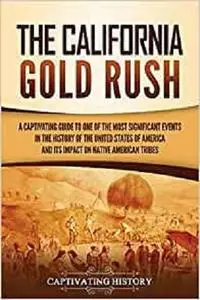 The California Gold Rush