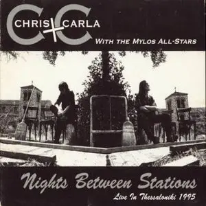 Chris and Carla - Nights Between Stations
