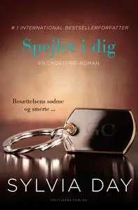 «Spejlet i dig» by Sylvia Day