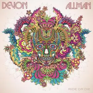 Devon Allman - Ride Or Die (2016) [Official Digital Download]