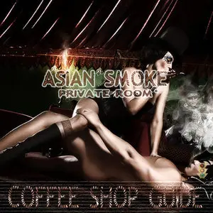 VA – Asian Smoke - Private Room (2009)