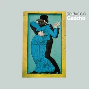 Steely Dan - Gaucho (1980/2014) [Official Digital Download 24-bit/96kHz]