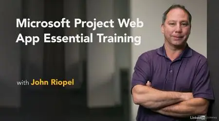 Microsoft Project Web App Essential Training