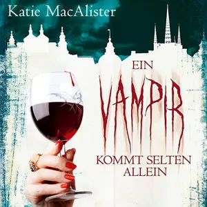 Katie MacAlister - Dark One 6 - Ein Vampir kommt selten allein