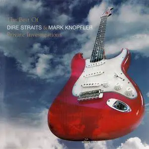 Dire Straits & Mark Knopfler - Private Investigations: The Best Of (2005)