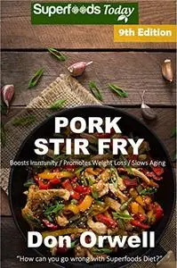 Pork Stir Fry, 9th Edition