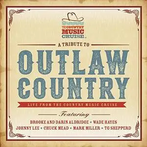 VA - Tribute to Outlaw Country (Live from the Country Music Cruise) (2020)