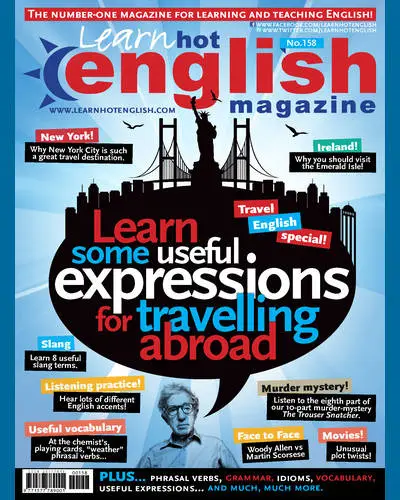 Hot English • Number 158 • Issue 07/2015 • MAGAZINE with AUDIO