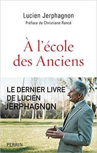 A l'école des Anciens - Lucien JERPHAGNON