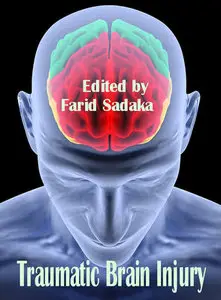 "Traumatic Brain Injury" ed. by Farid Sadaka