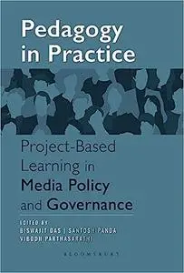Pedagogy in Practice: Project-Based Learning in Media Policy and Governance