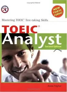  TOEIC Analyst, Second Edition (with 3 Audio CDs), Mastering TOEIC Test-taking Skills 