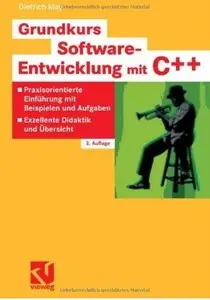 Grundkurs Software-Entwicklung mit C++ (Auflage: 2)