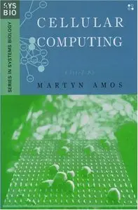 Cellular Computing (Genomics and Bioinformatics) (Repost)