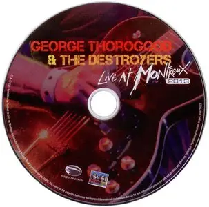 George Thorogood & The Destroyers - Live at Montreux 2013 (2013)