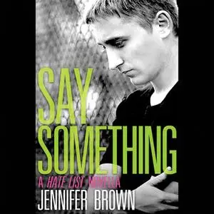 «Say Something» by Jennifer Brown