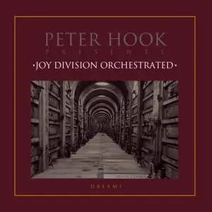 Peter Hook - Peter Hook Presents Dreams EP (Joy Division Orchestrated) (2021) [Official Digital Download]