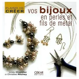 Vos bijoux en perles et fils de métal