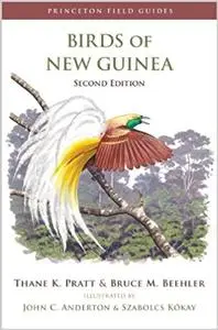 Birds of New Guinea: Second Edition