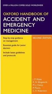 Oxford Handbook of Accident and Emergency Medicine (2nd edition)