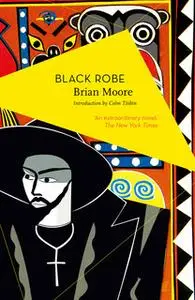 «Black Robe» by Brian Moore