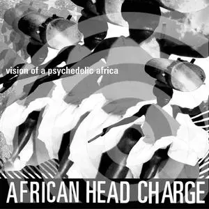 African Head Charge - Vision Of A Psychedelic Africa (2005) {On-U Sound/Beat Japan}