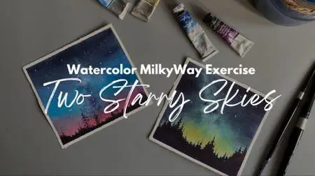 Watercolor MilkyWay Galaxy - Let's Paint Two Starry Skies In Two Ways