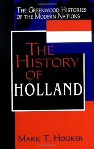 The History of Holland (Repost)