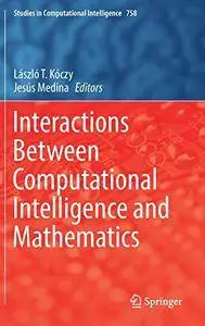 Interactions Between Computational Intelligence and Mathematics