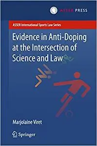 Evidence in Anti-Doping at the Intersection of Science & Law