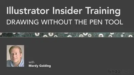 Illustrator Insider Training: Drawing without the Pen Tool (Repost)