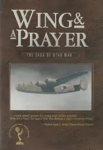 PBS - Wing and a Prayer: The Saga of Utah Man (1993)