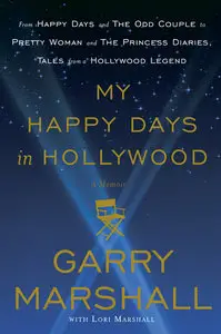 My Happy Days in Hollywood: A Memoir