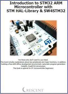 Introduction to STM32 ARM Microcontroller with STM HAL-Library & SW4STM32 (Repost)