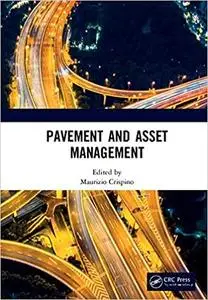 Pavement and Asset Management: Proceedings of the World Conference on Pavement and Asset Management (Repost)