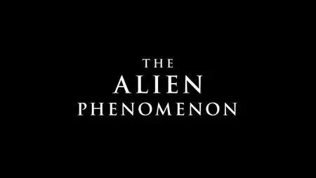 HC - Ancient Aliens: The Alien Phenomenon (2019)