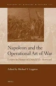 Napoleon and the Operational Art of War (History of Warfare) (Repost)