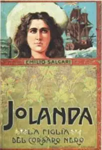 Salgari Emilio -  Jolanda, la figlia del Corsaro Nero