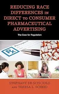 Reducing Race Differences in Direct-to-Consumer Pharmaceutical Advertising: The Case for Regulation