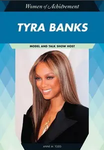 Tyra Banks: Model and Talk Show Host