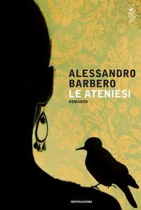 Alessandro Barbero - Le Ateniesi
