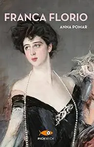 Anna Pomar - Franca Florio