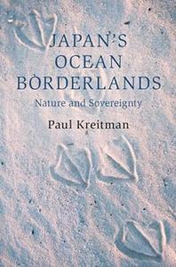Japan's Ocean Borderlands: Nature and Sovereignty