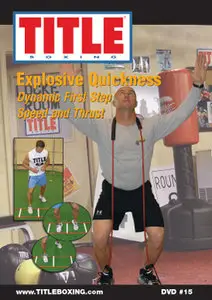 TITLE Boxing - Explosive Quickness (2003) - Vol 15